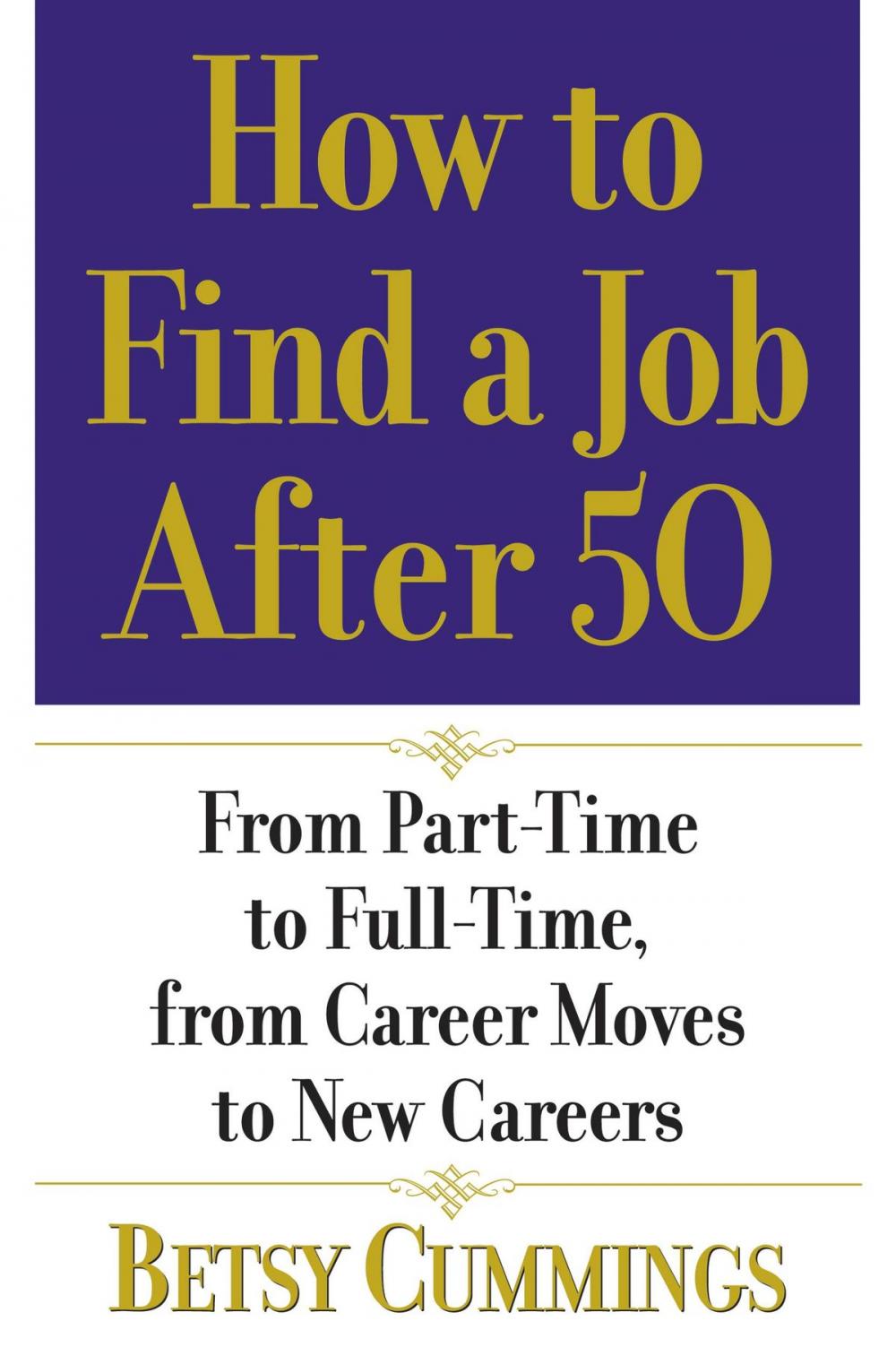 Big bigCover of How to Find a Job After 50