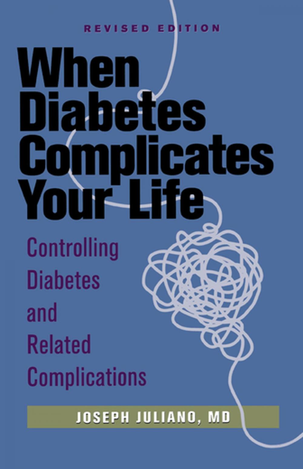 Big bigCover of When Diabetes Complicates Your Life