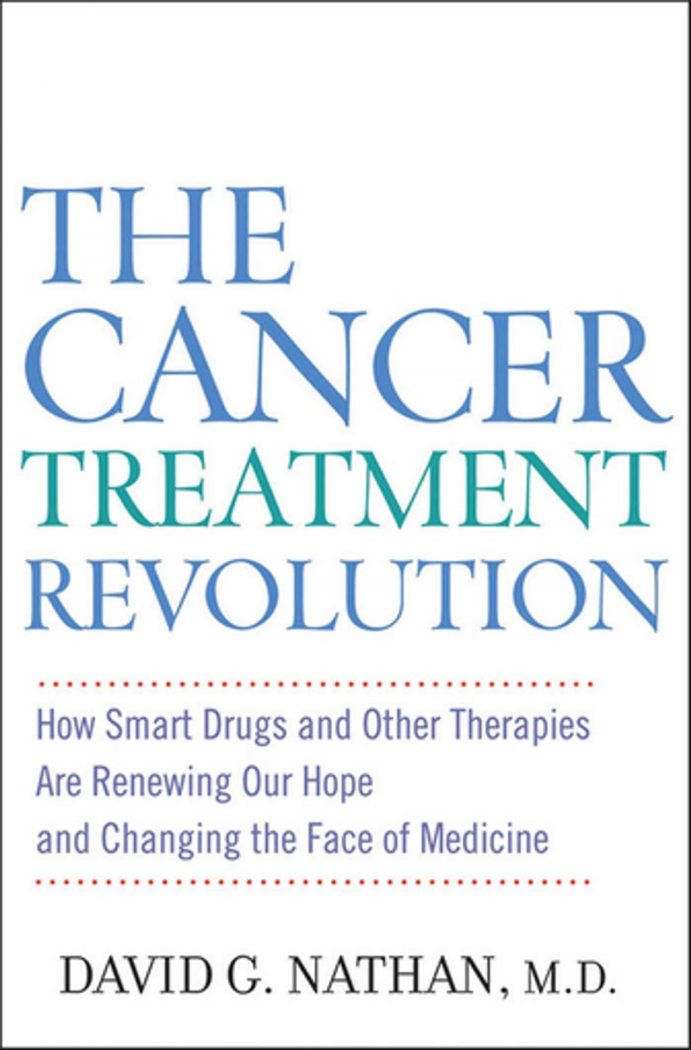 Big bigCover of The Cancer Treatment Revolution