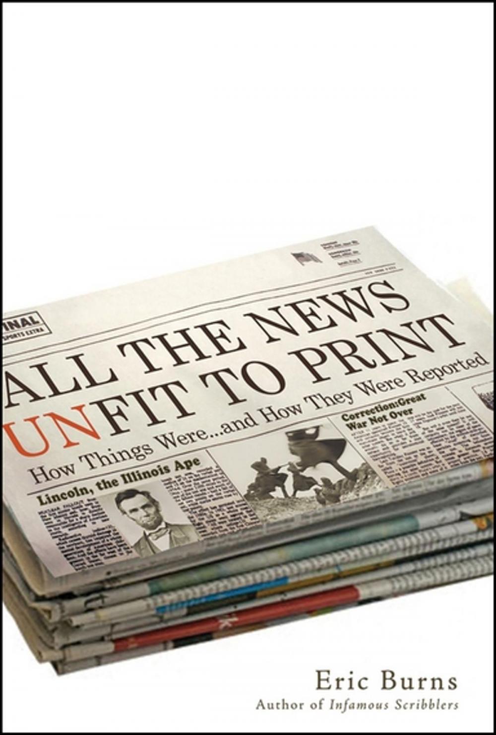 Big bigCover of All the News Unfit to Print