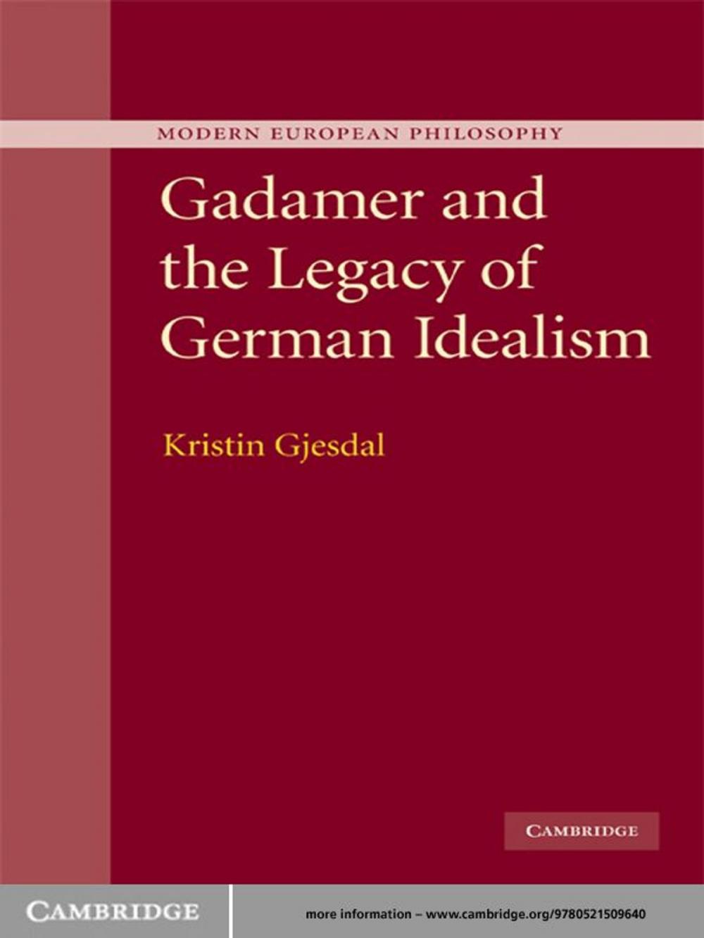 Big bigCover of Gadamer and the Legacy of German Idealism