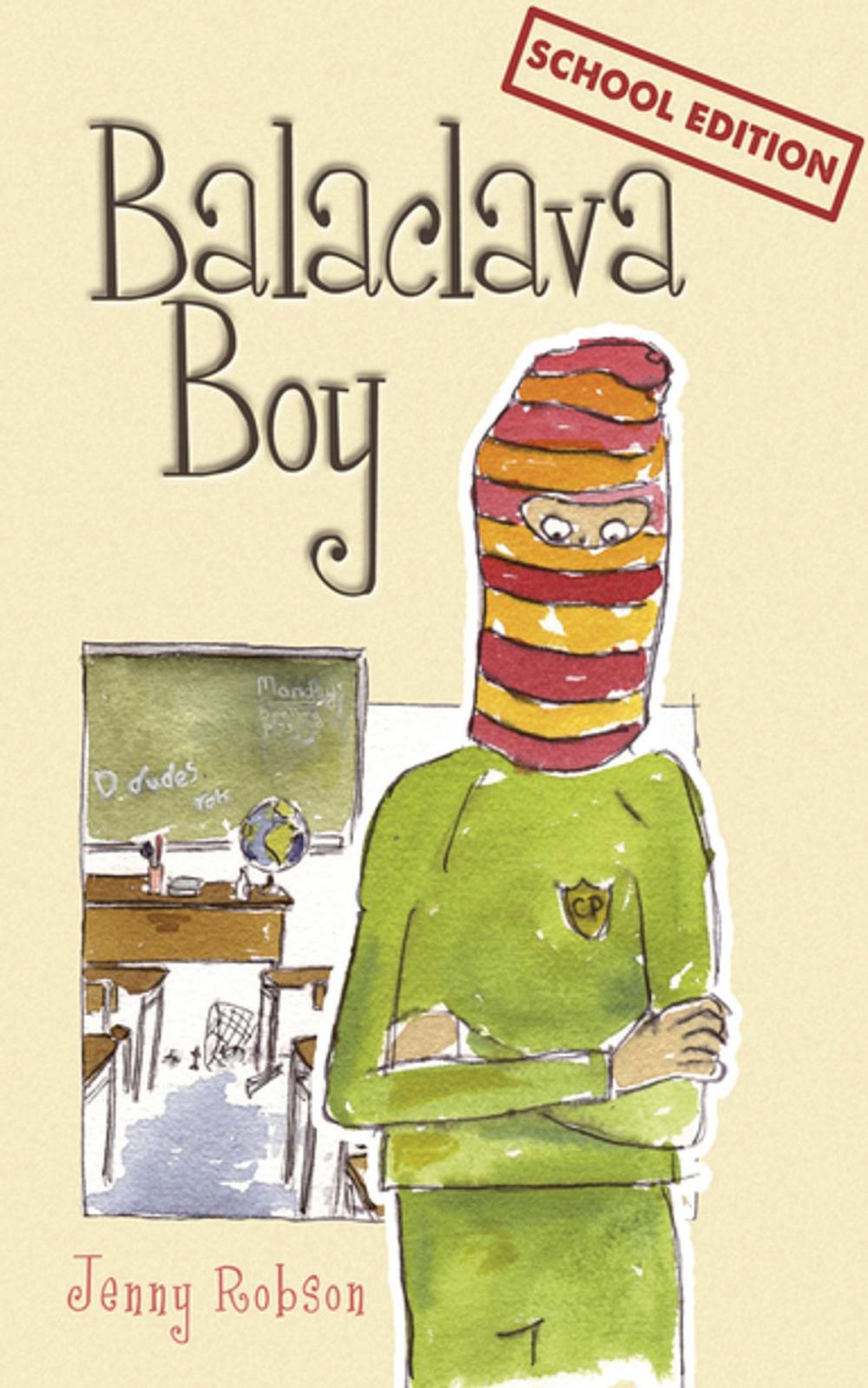 Big bigCover of Balaclava Boy (school edition)