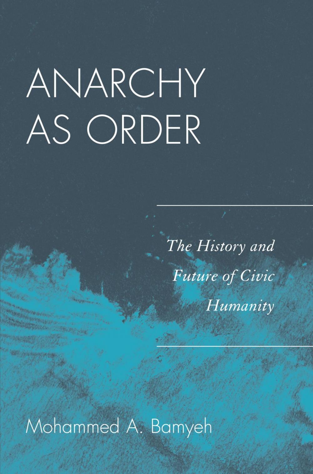 Big bigCover of Anarchy as Order