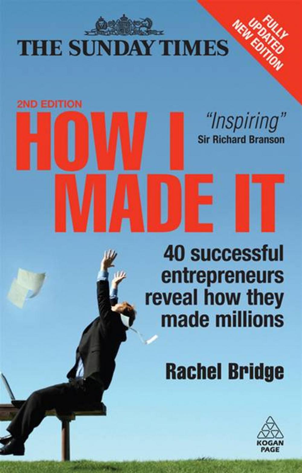 Big bigCover of How I Made It: 40 Successful Entrepreneurs Reveal How They Made Millions