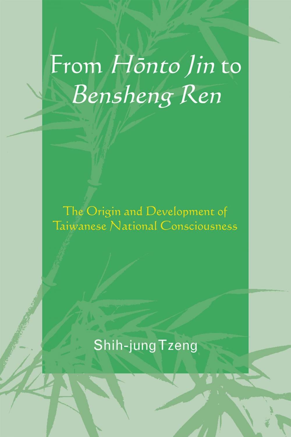 Big bigCover of From Honto Jin to Bensheng Ren