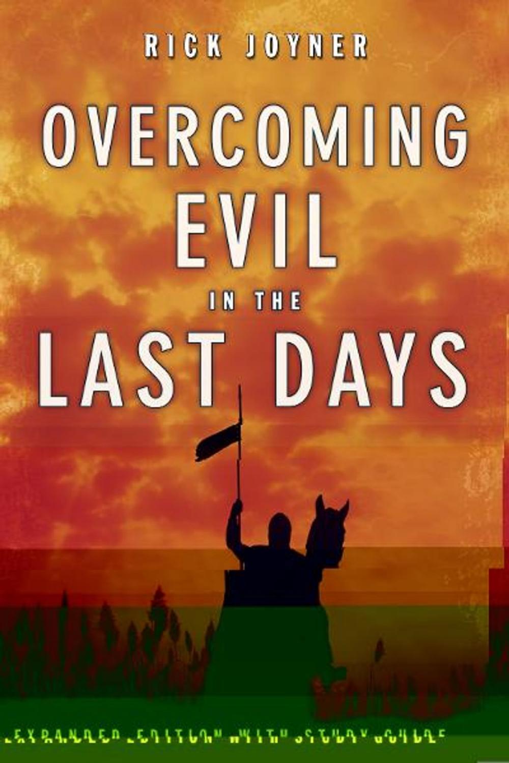 Big bigCover of Overcoming Evil in the Last Days Expanded Edition