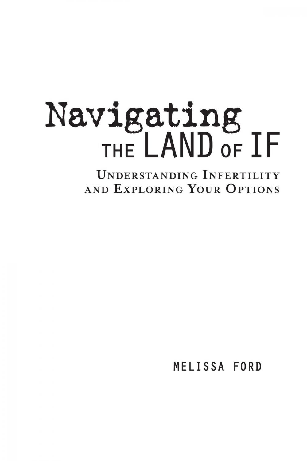 Big bigCover of Navigating the Land of If