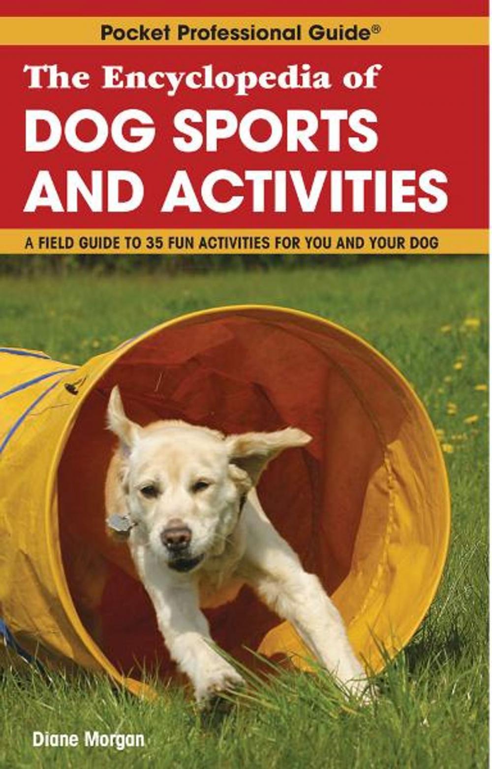 Big bigCover of The Encyclopedia of Dog Sports & Activities