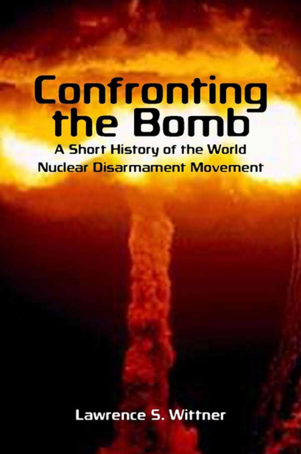 Big bigCover of Confronting the Bomb