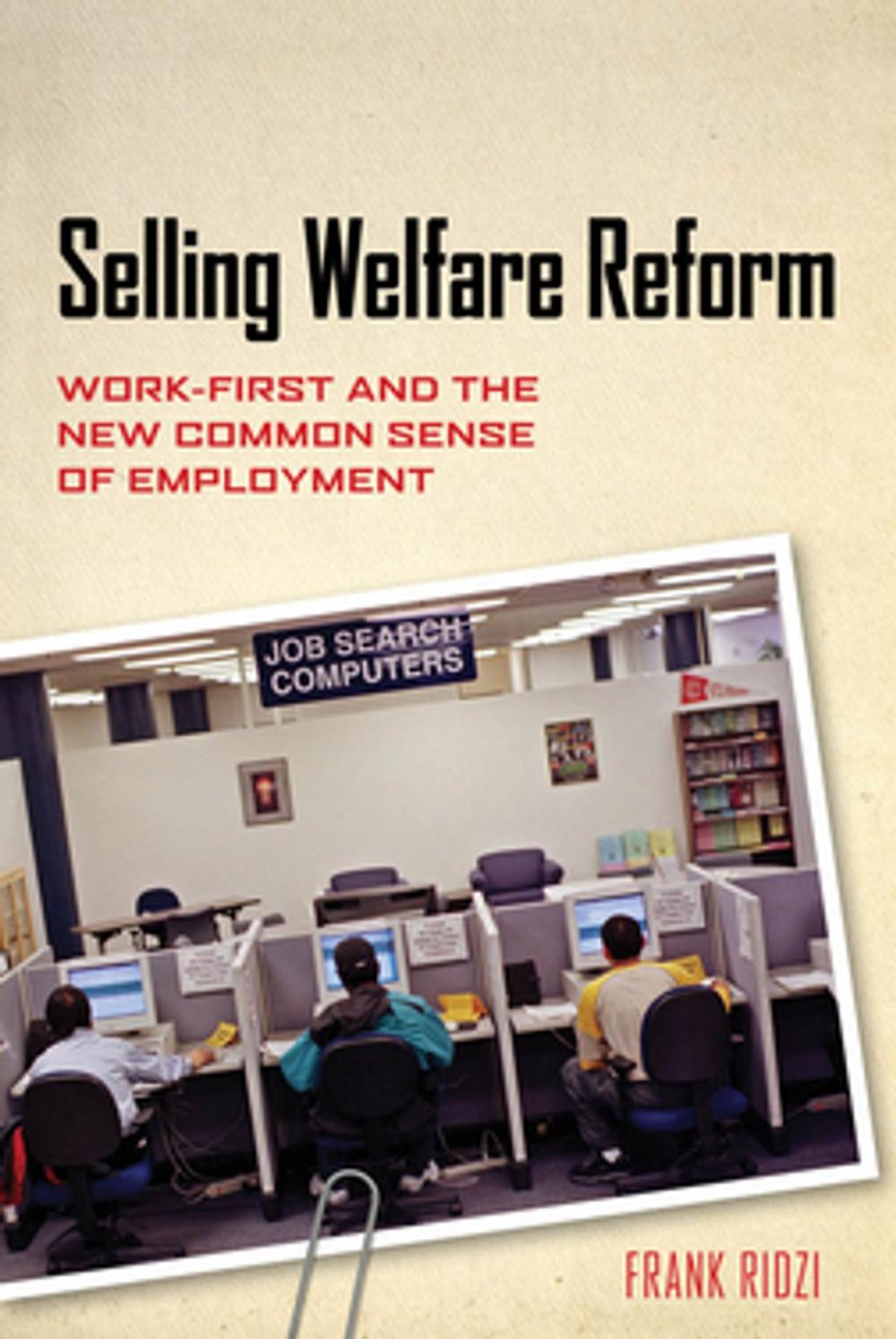 Big bigCover of Selling Welfare Reform