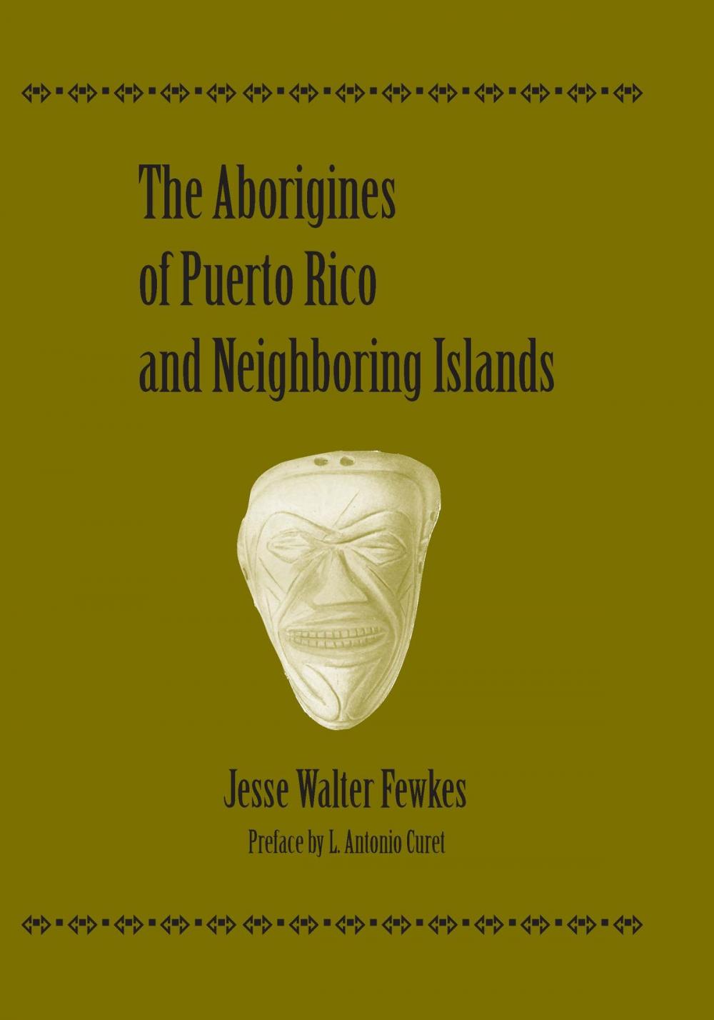 Big bigCover of The Aborigines of Puerto Rico and Neighboring Islands