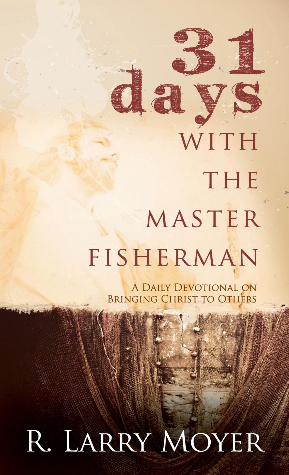 Big bigCover of 31 Days with the Master Fisherman