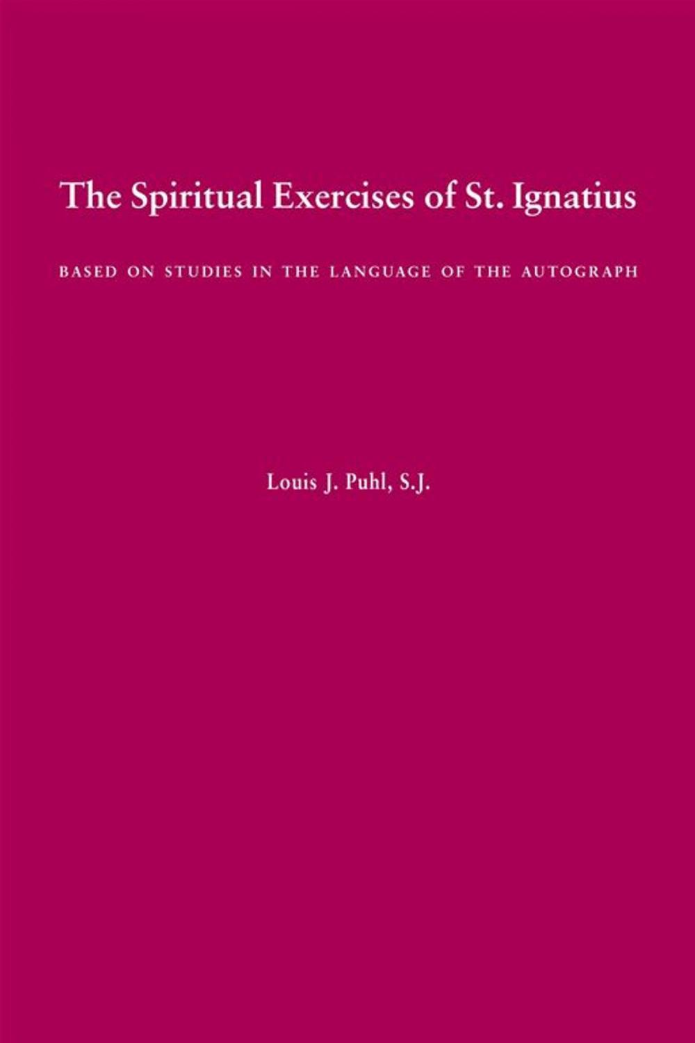 Big bigCover of The Spiritual Exercises Of St. Ignatius