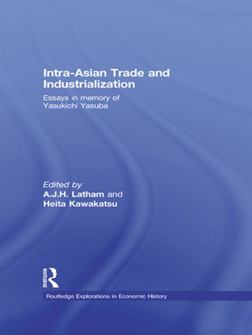 Big bigCover of Intra-Asian Trade and Industrialization