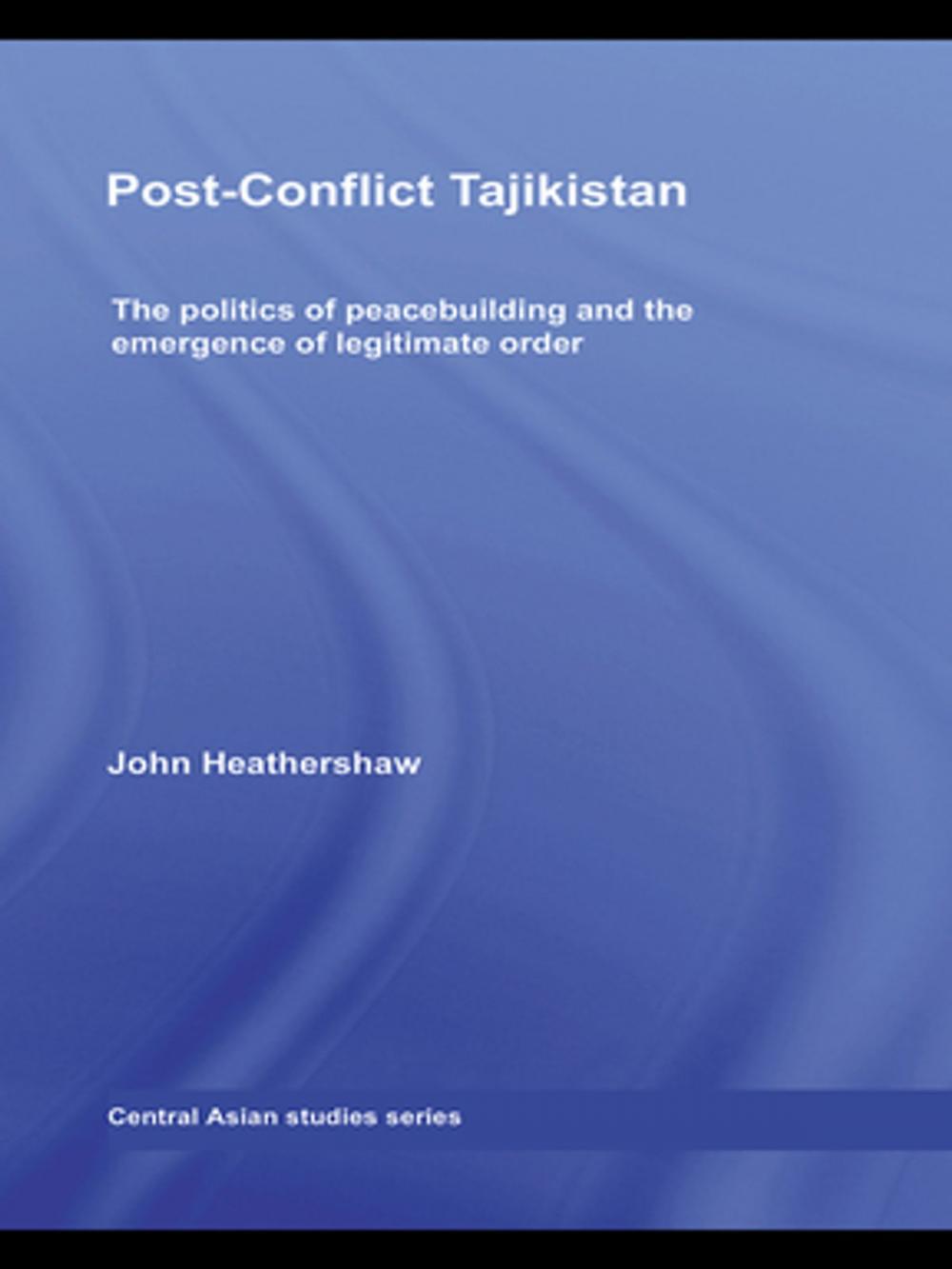 Big bigCover of Post-Conflict Tajikistan