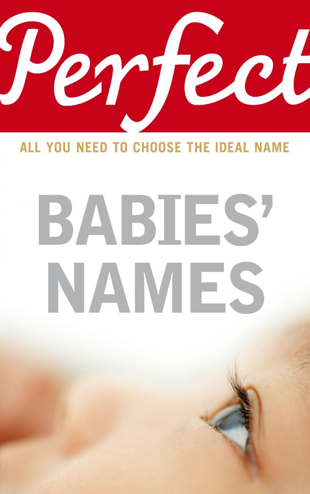 Big bigCover of Perfect Babies' Names