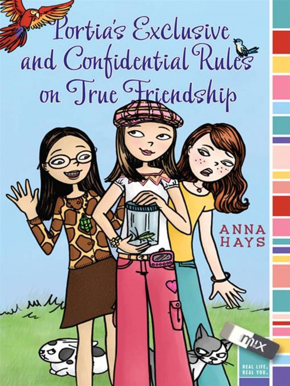 Big bigCover of Portia's Exclusive and Confidential Rules on True Friendship