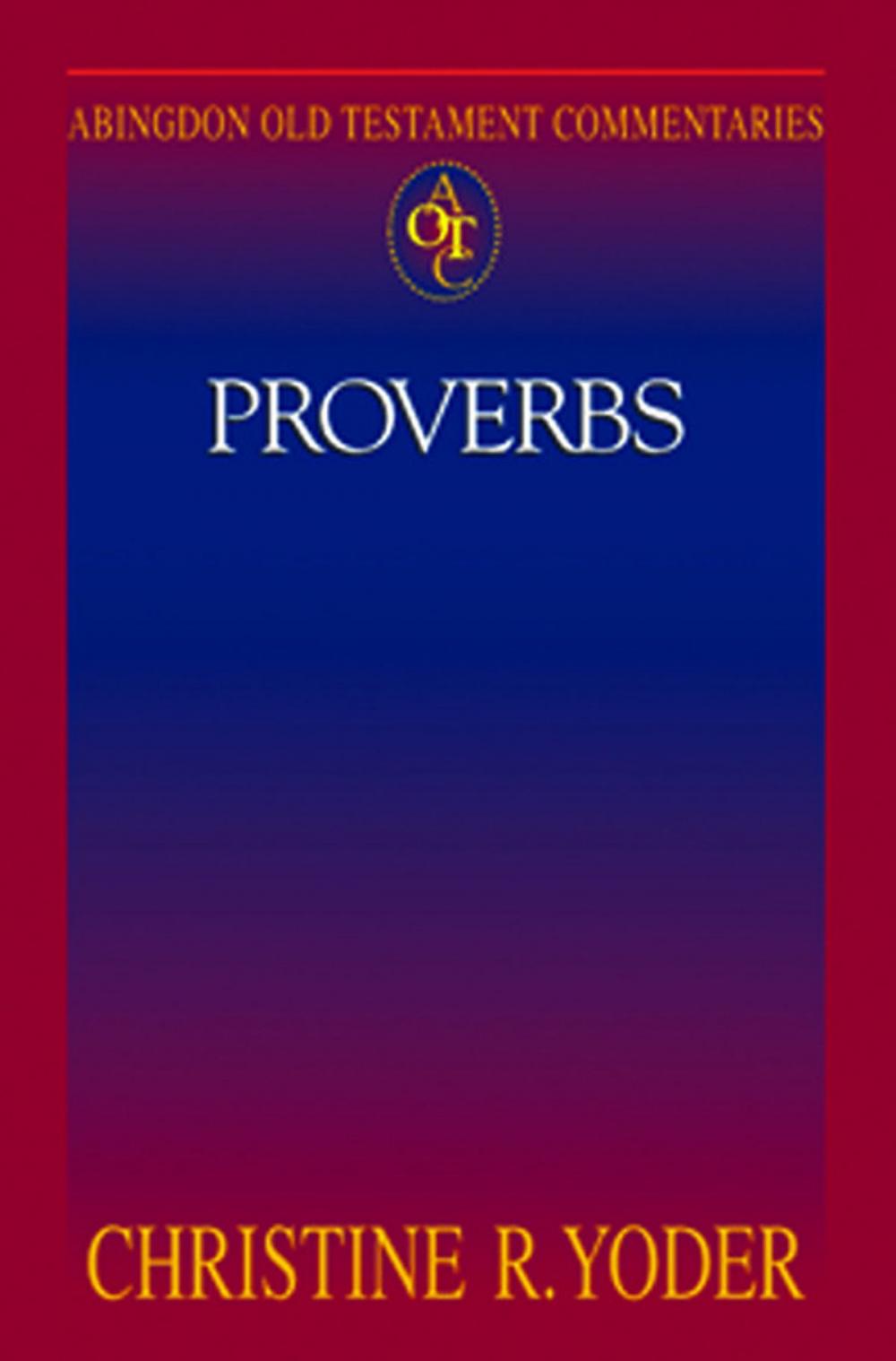 Big bigCover of Abingdon Old Testament Commentaries: Proverbs