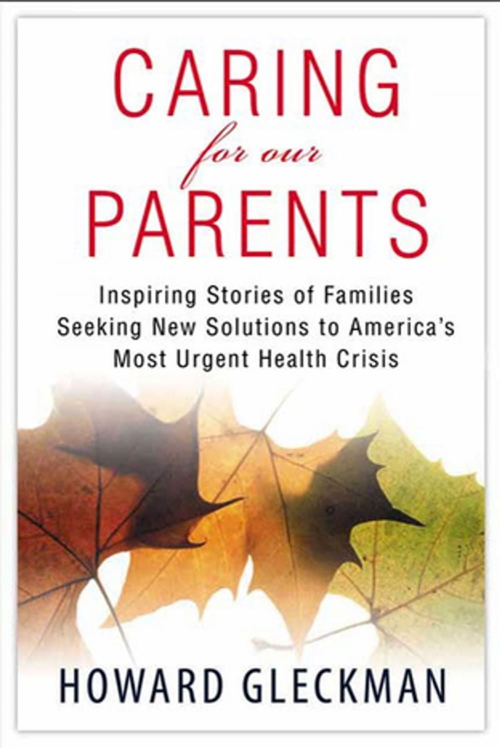 Big bigCover of Caring for Our Parents