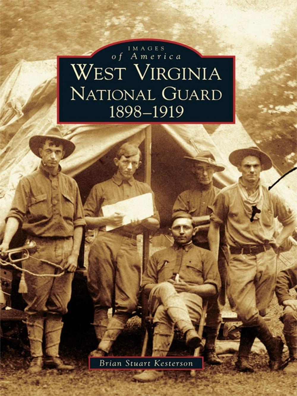 Big bigCover of West Virginia National Guard 1898-1919
