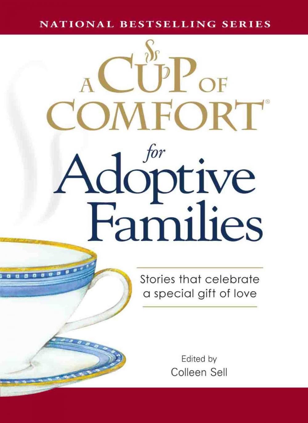 Big bigCover of A Cup of Comfort for Adoptive Families