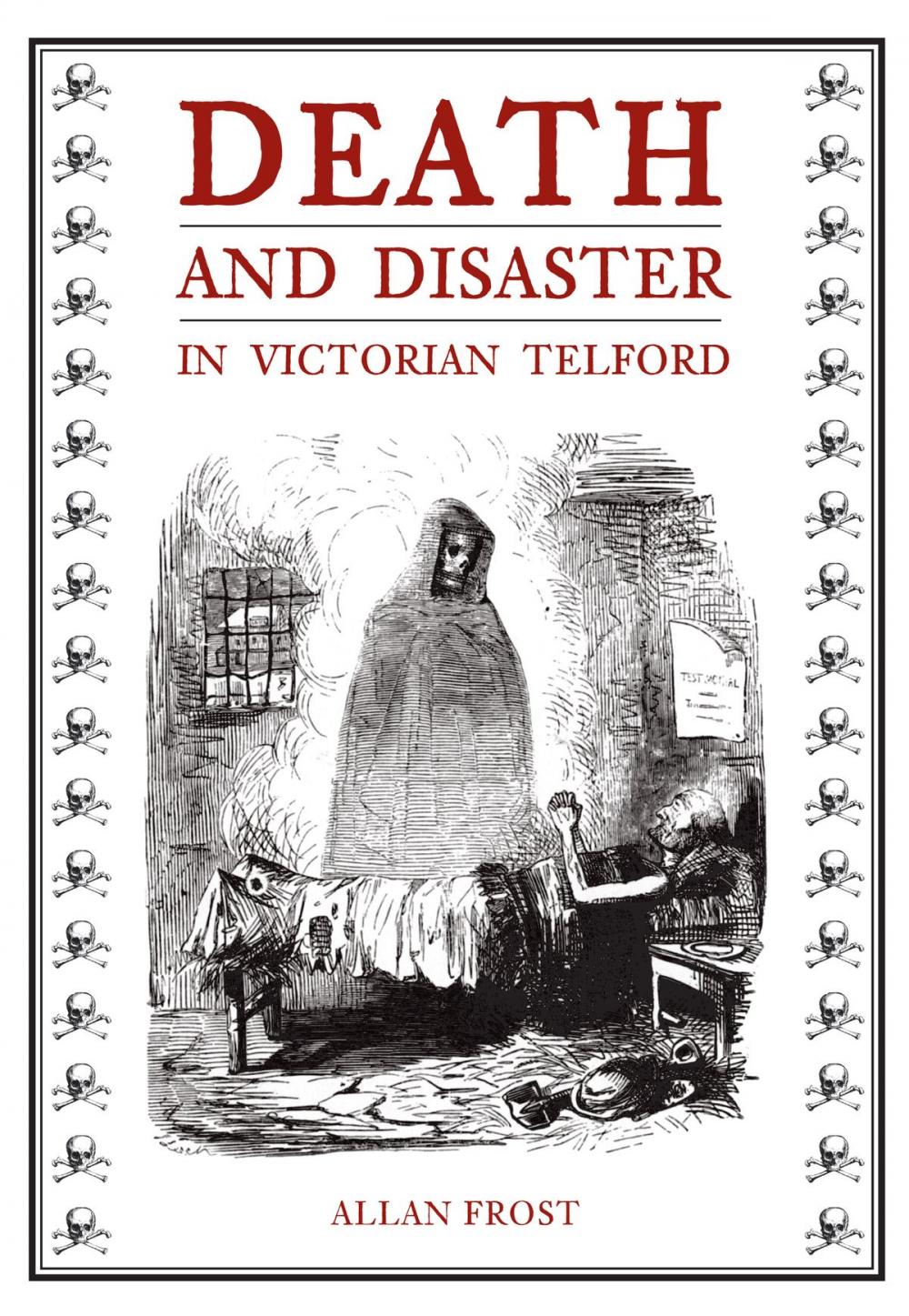 Big bigCover of Death and Disaster in Victorian Telford