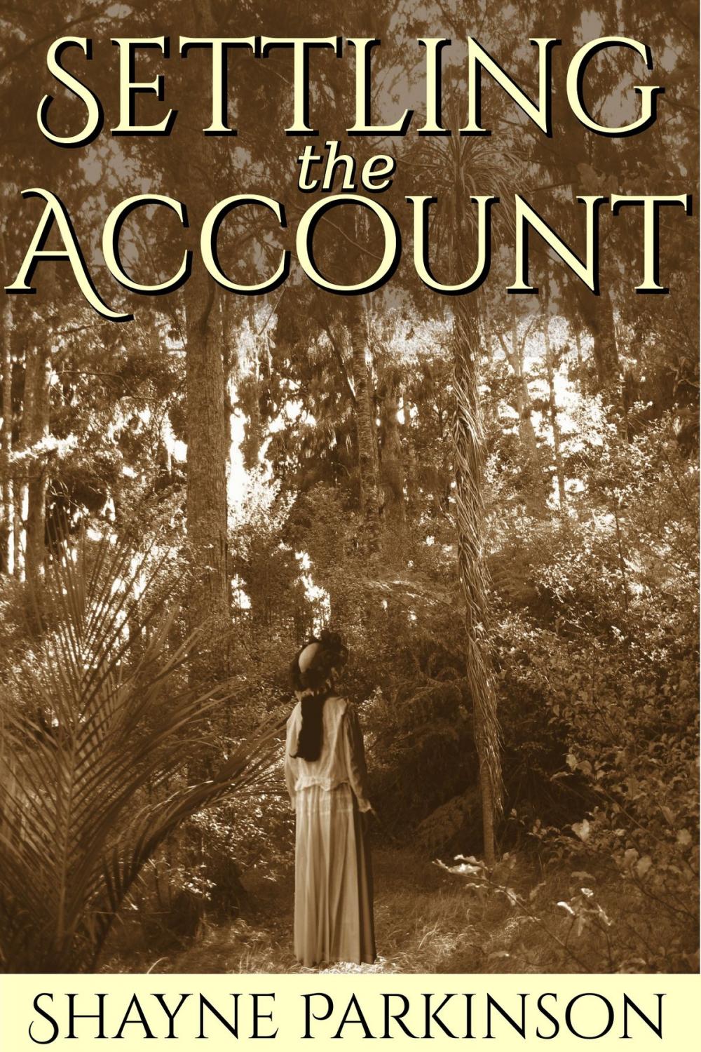 Big bigCover of Settling the Account (Promises to Keep: Book 3)