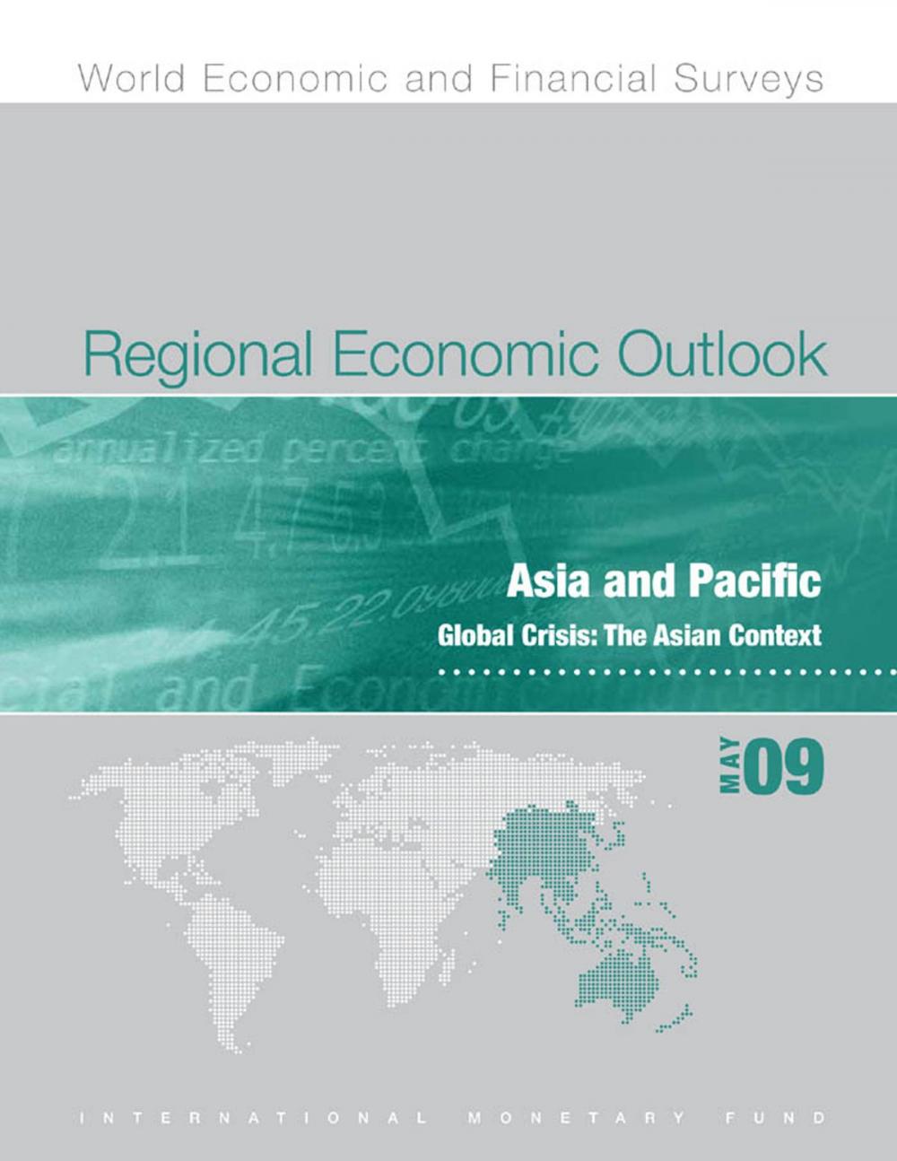 Big bigCover of Regional Economic Outlook: Asia and Pacific, May 2009