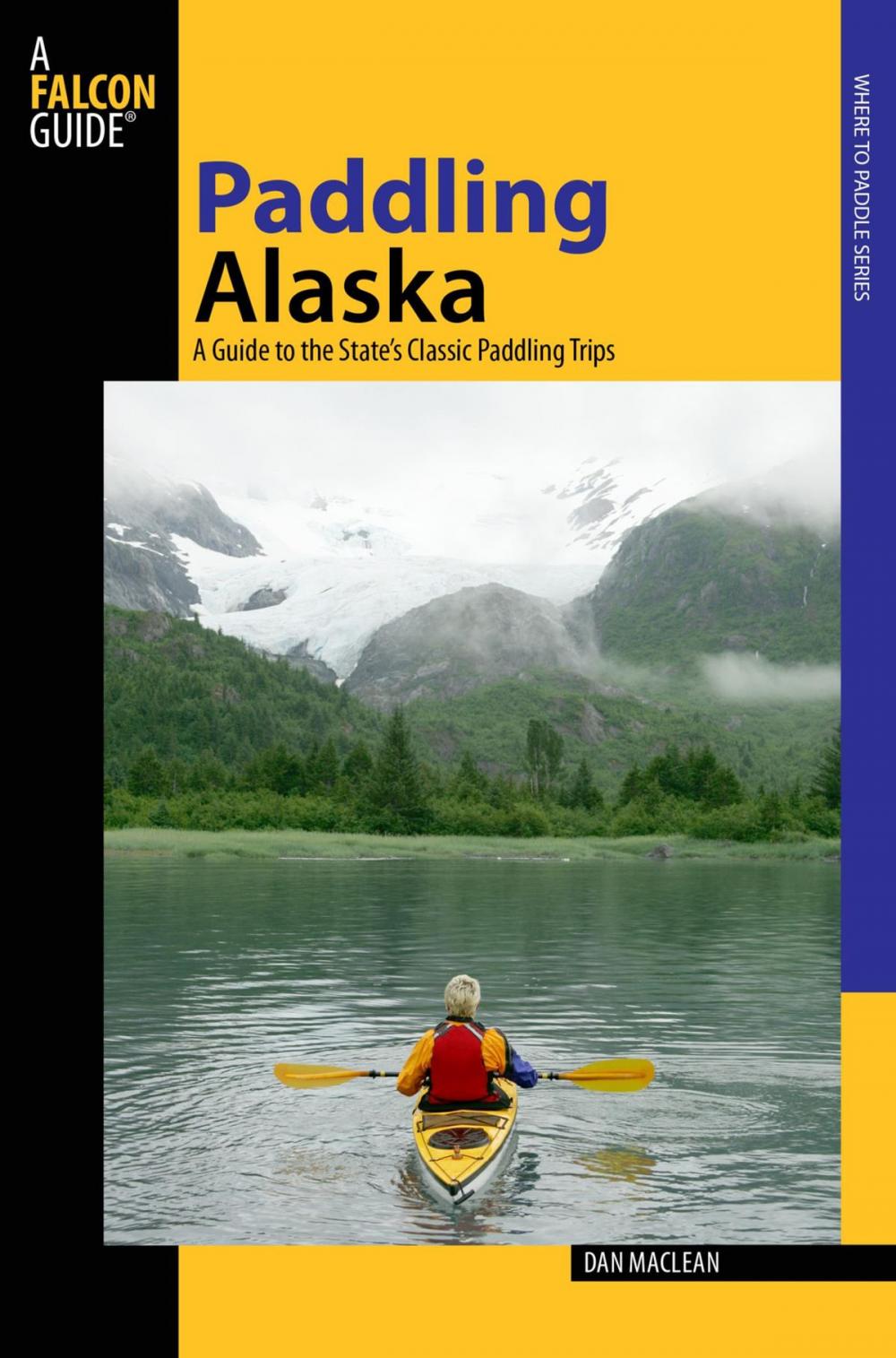 Big bigCover of Paddling Alaska