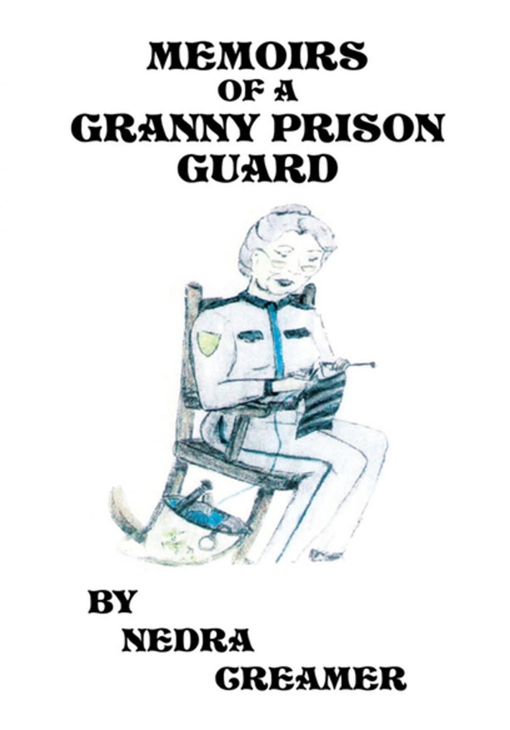 Big bigCover of Memoirs of a Granny Prison Guard