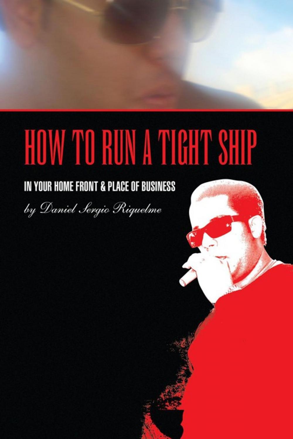 Big bigCover of How to Run a Tight Ship