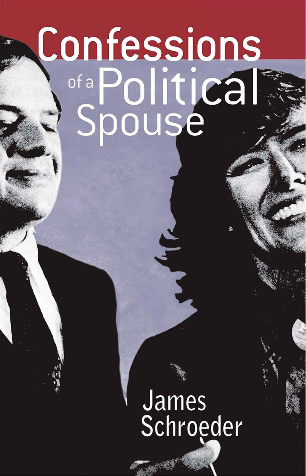 Big bigCover of Confessions of a Political Spouse