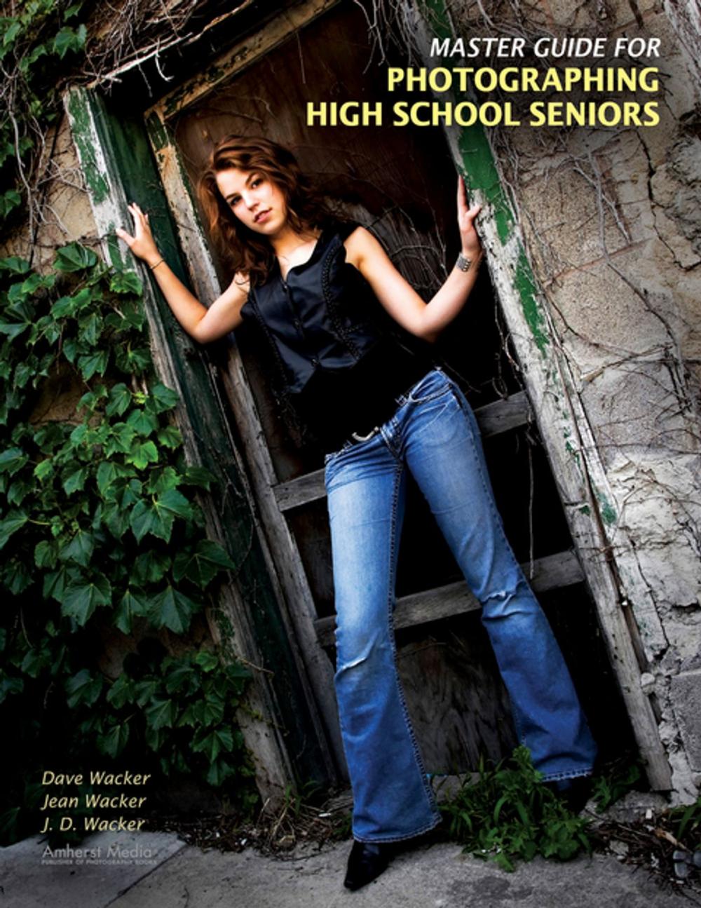 Big bigCover of Master Guide for Photographing High School Seniors