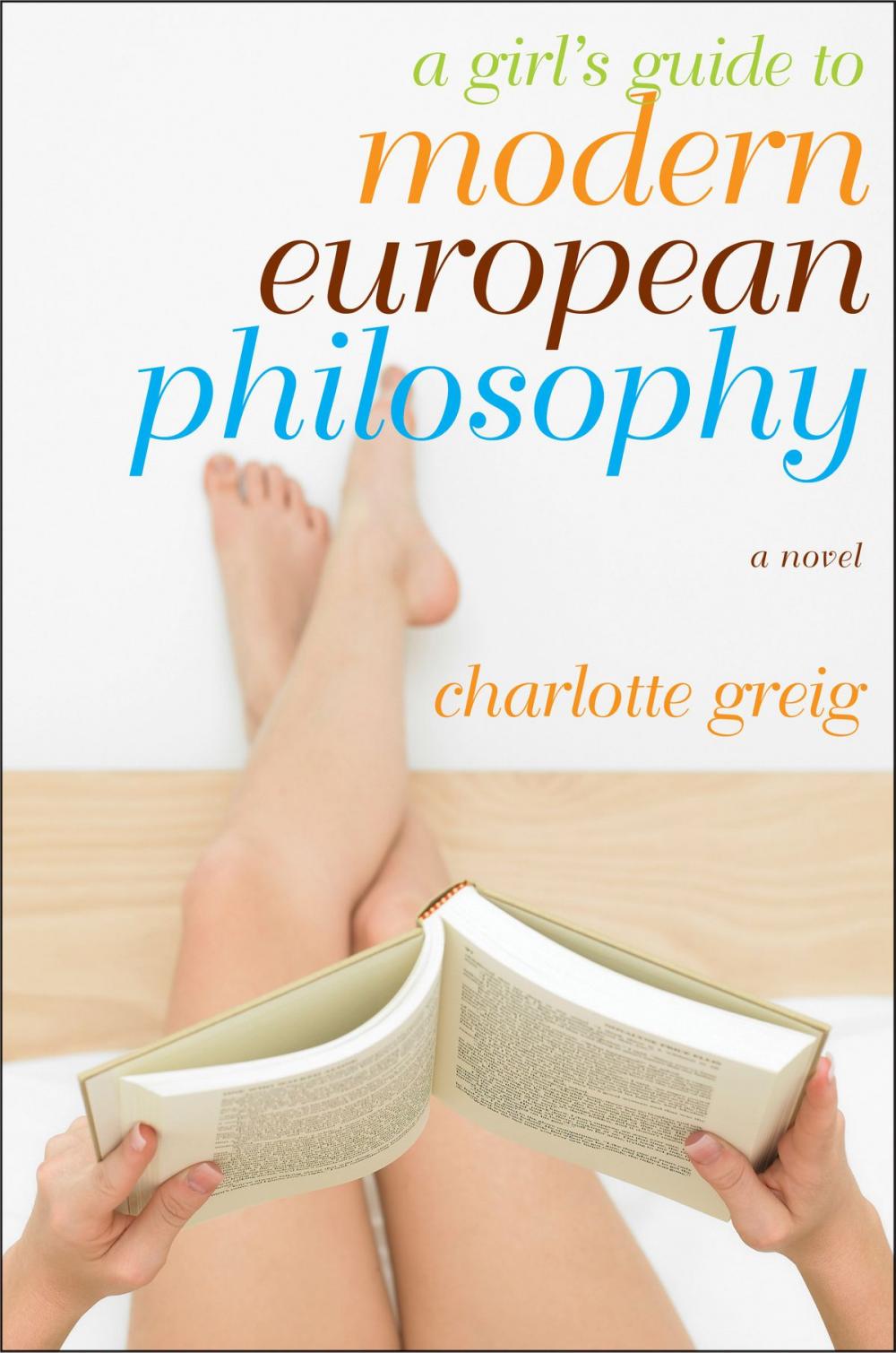 Big bigCover of A Girl's Guide to Modern European Philosophy