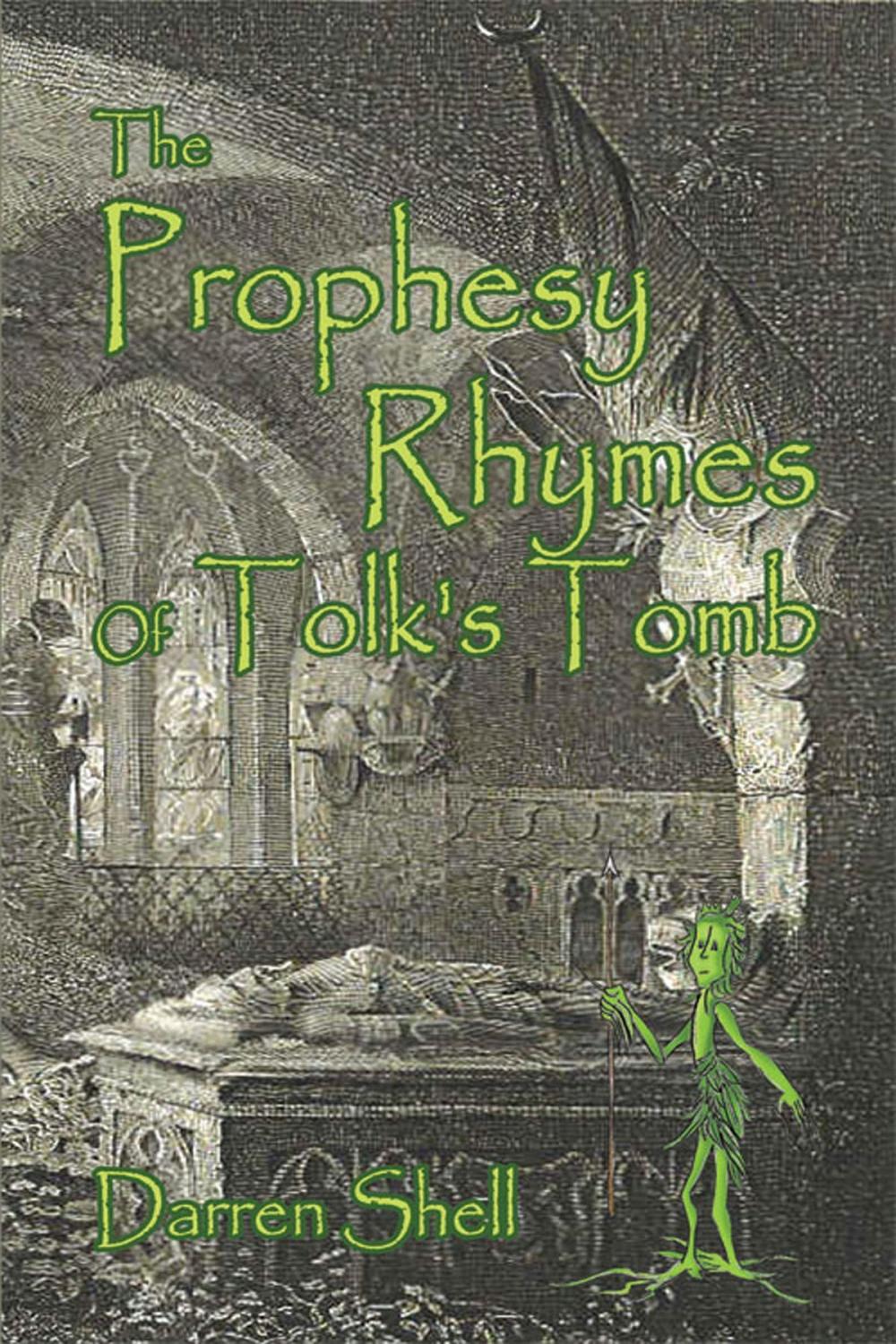 Big bigCover of The Prophesy Rhymes of Tolk's Tomb