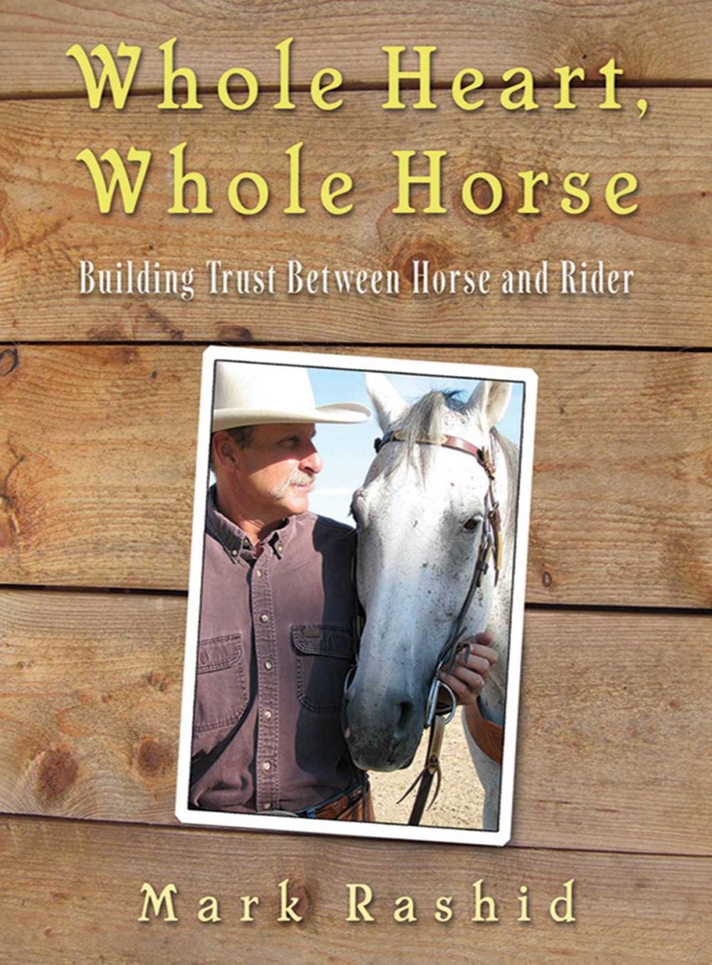 Big bigCover of Whole Heart, Whole Horse