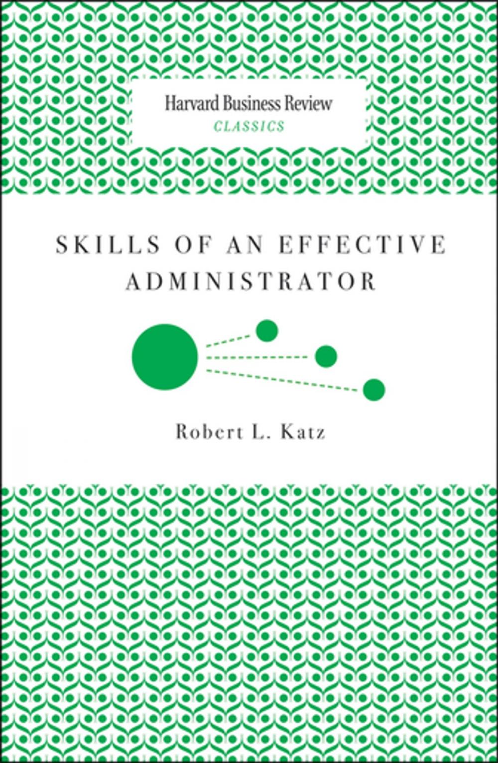 Big bigCover of Skills of an Effective Administrator