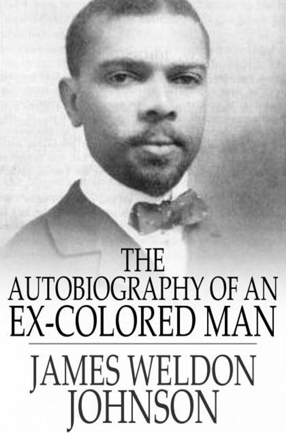 Big bigCover of The Autobiography of an Ex-Colored Man