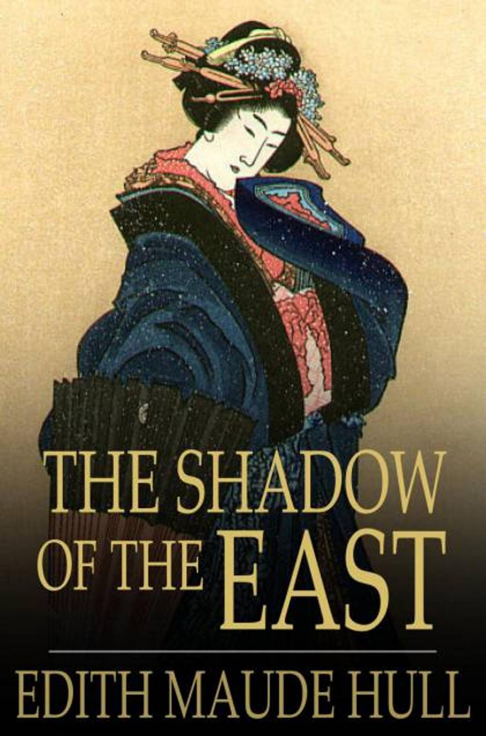 Big bigCover of The Shadow of the East