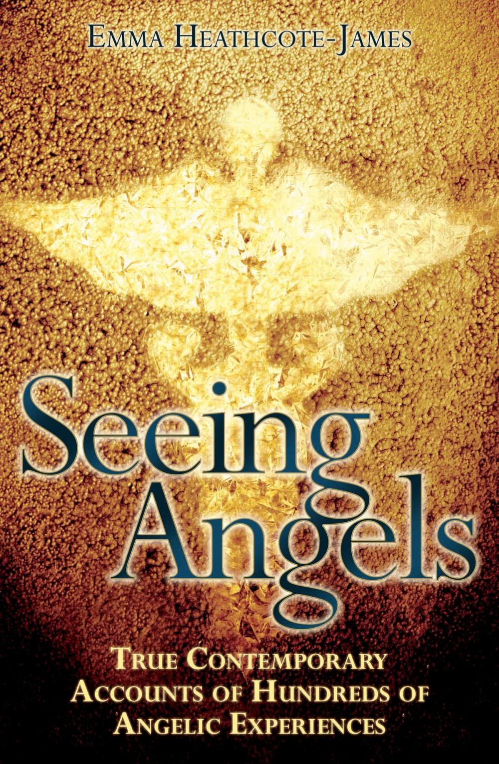 Big bigCover of Seeing Angels - True Contemporary Accounts of Hundreds of Angelic Experiences