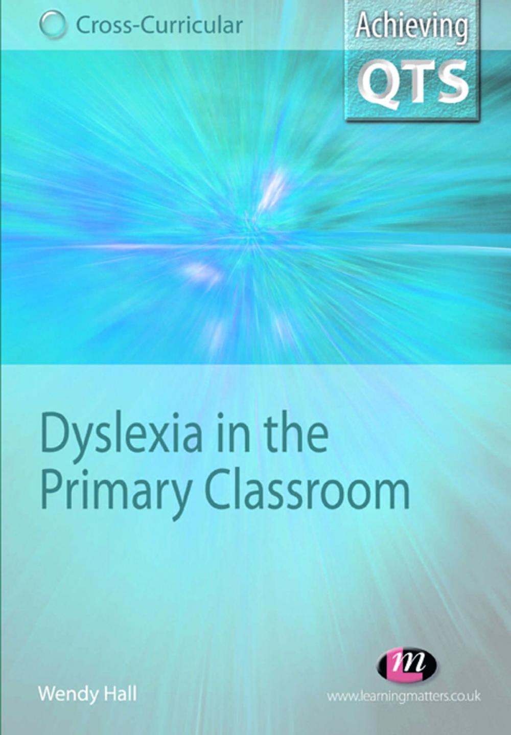 Big bigCover of Dyslexia in the Primary Classroom