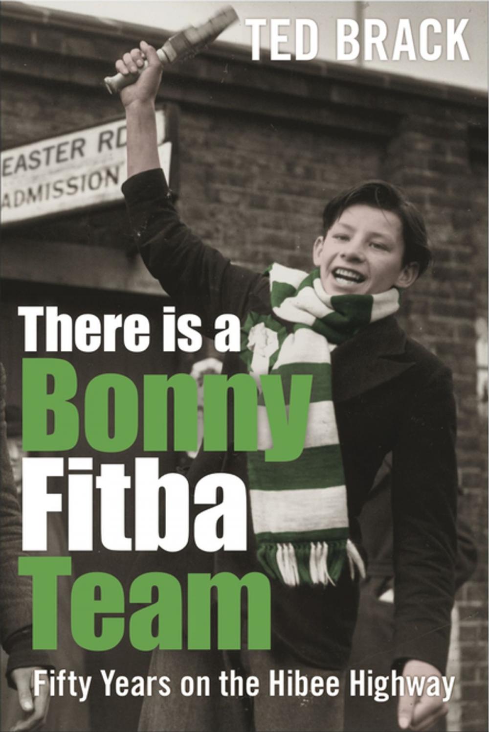 Big bigCover of There is a Bonny Fitba Team