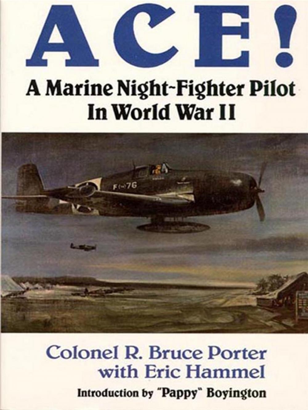 Big bigCover of Ace!: A Marine Night-Fighter In World War II
