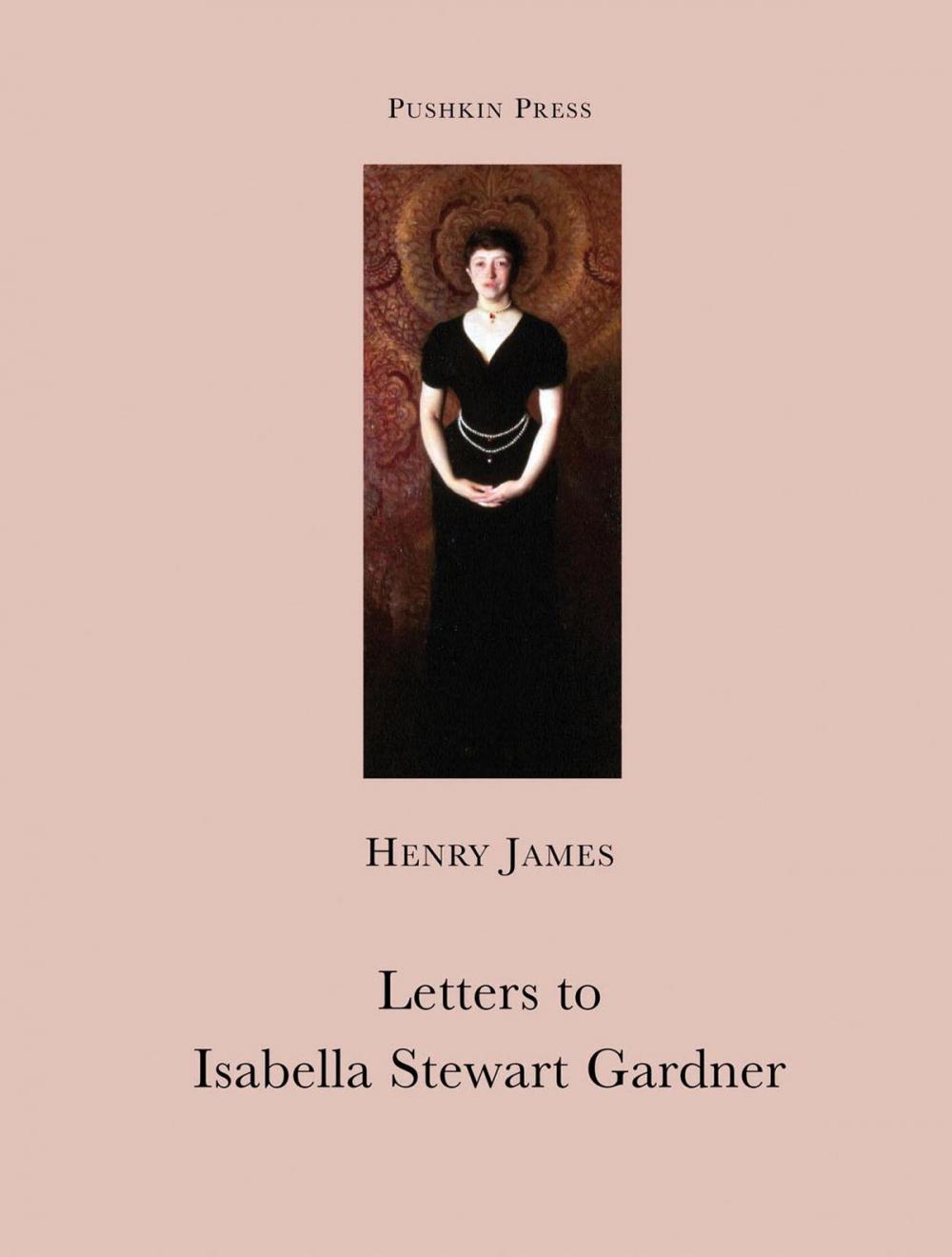 Big bigCover of Letters to Isabella Stewart Gardner