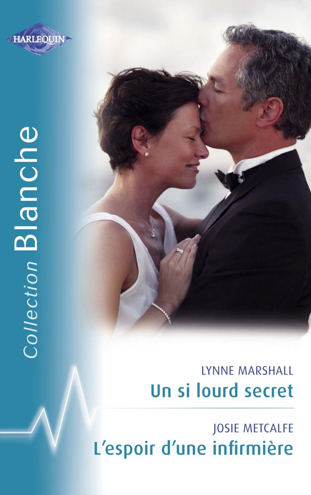 Big bigCover of Un si lourd secret - L'espoir d'une infirmière (Harlequin Blanche)