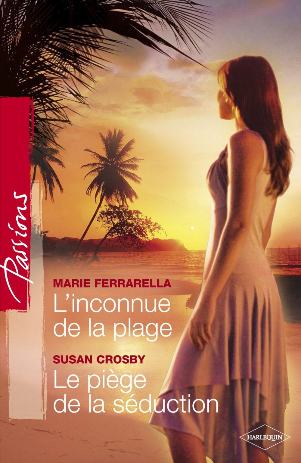 Big bigCover of L'inconnue de la plage - Le piège de la séduction (Harlequin Passions)