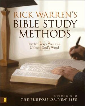 Cover of the book Rick Warren's Bible Study Methods by Steve Chalke, Alan Mann