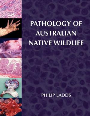 bigCover of the book Pathology of Australian Native Wildlife by 