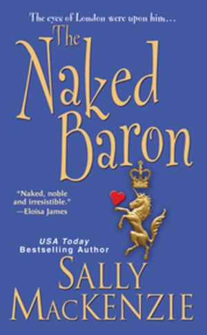 Cover of the book The Naked Baron by Laura A. H. Elliott