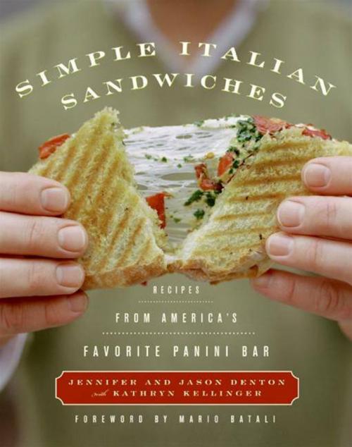 Cover of the book Simple Italian Sandwiches by Jennifer Denton, Jason Denton, Kathryn Kellinger, HarperCollins e-books